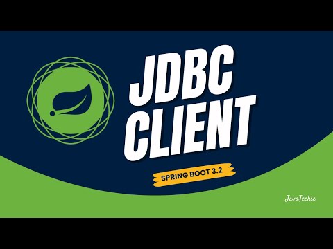 Exploring Spring Boot 3.2 🚀 New JDBC Client | Latest Features Explained ! @Java Techie