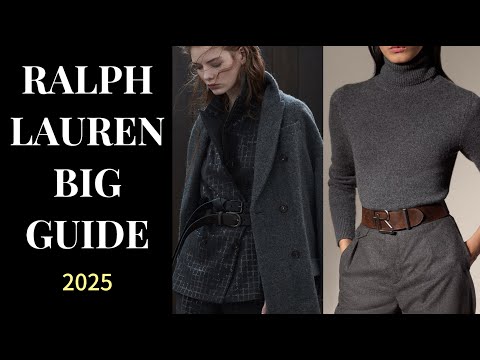 The World of Ralph Lauren: THE BIG GUIDE to Elegance and Timeless Style