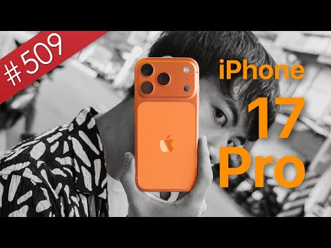 【阿哲】史上最Pro的內在，史上最不Pro的外觀 - iPhone 17 Pro 使用心得 [#509]