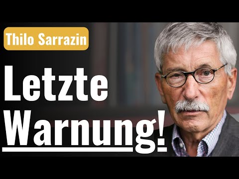 Thilo Sarrazin warnt: Deutschland am Kipppunkt!
