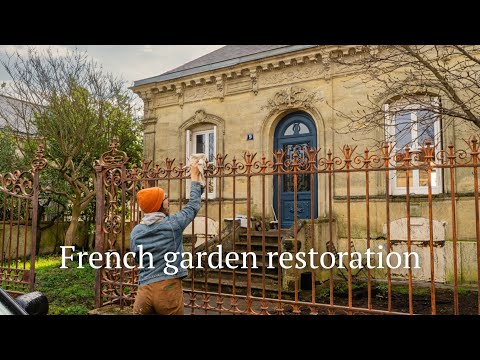 French Garden Tour & Antique Gate Restoration | Renovating in France #6