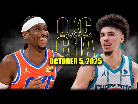Oklahoma City Thunder vs Charlotte Hornets Full Game Highlights - October 5, 2025 | NBA Preseason