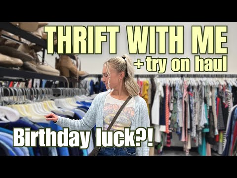Thrift With Me + Try on Haul | *spoiler alert* birthday luck is real ✨