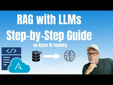 Step-by-Step Guide to RAG with LLMs Using Azure AI Foundry