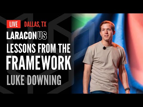 Lessons From the Framework | Luke Downing at Laracon US 2024 in Dallas, TX
