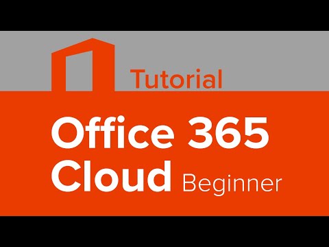 Office 365 Cloud Beginner Tutorial