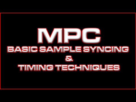 MPC Basic Sample Syncing and Timing