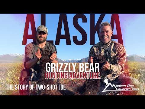Alaska Grizzly Bear Hunting Adventure | The Story Of Two Shot Joe