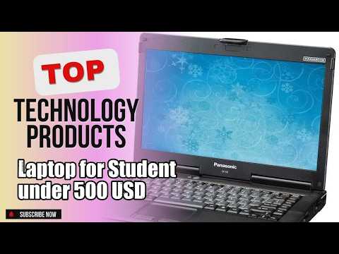 Top 5 Technology products about Laptop for Student under 500 USD Top-rated of 2024