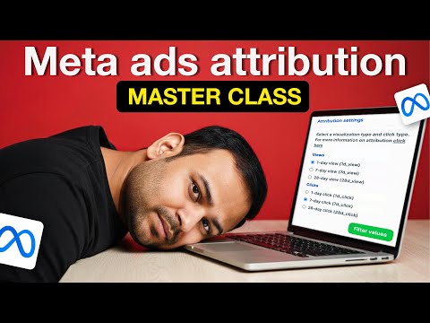 Learn Facebook ads attribution - Masterclass (Umar Tazkeer)