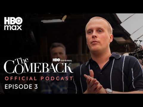 The Comeback Season 3 Official Podcast | Episode 3 | HBO Max
