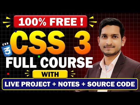 Complete CSS 3 Tutorial for Beginners - in One Video (With Notes + Source Code ) 🔥🔥🔥