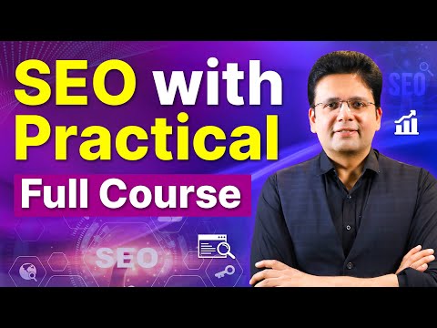 Learn Complete SEO in Depth | SEO Course Full - SEO Tutorial from Beginner to Advanced | Saqib Azhar