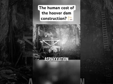 What Does Hoover Dam Construction Cost  in Lives? ⚠️⚒️ #building #hooverdam #history