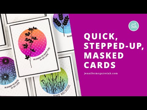Quick, Stepped-Up Masked Cards & Tips!