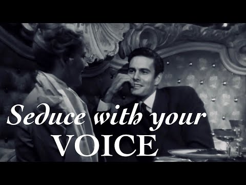 SEDUCE WITH YOUR VOICE: A Lesson in Resonance & Cadence | Public Speaking | The Means of Seduction