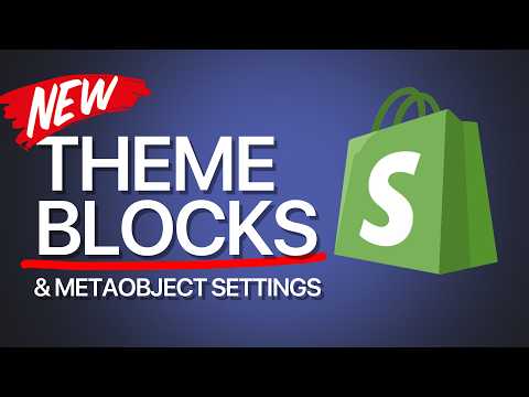 How To Create Theme Blocks & Metaobject Settings (Shopify Editions Winter 2025)
