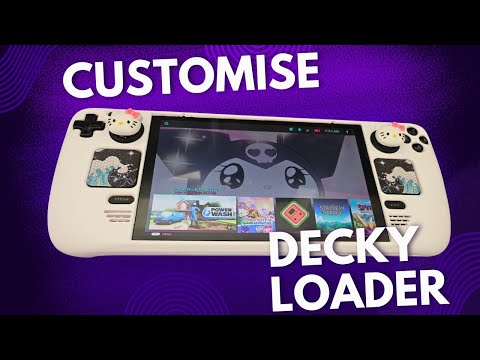 How To Customise Your SteamDeck: Use Decky Loader Easy tutorial