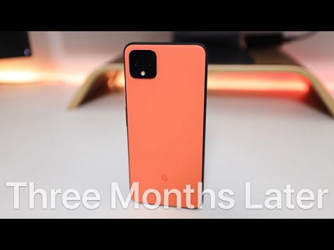 Google Pixel 4XL - Three Months Later