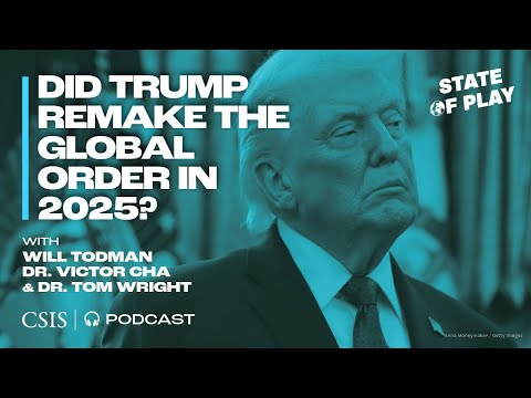 Did Trump remake the global order in 2025?