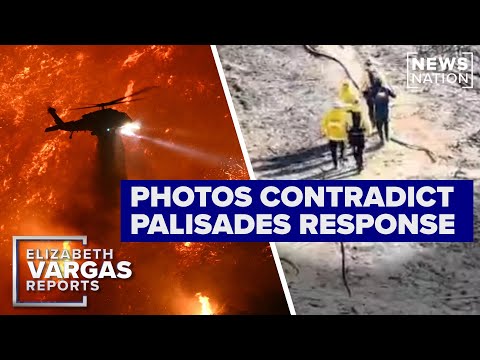 Photos contradict California’s denial of involvement in Palisades Fire response | Vargas Reports
