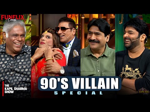 90's Villain Special | The Kapil Sharma Sharma| Full Episode| #comedyshow