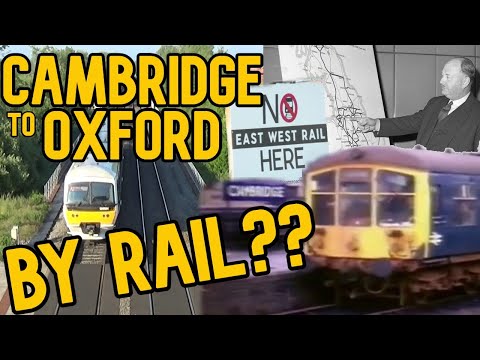 East West Rail: Past, Present, Future?