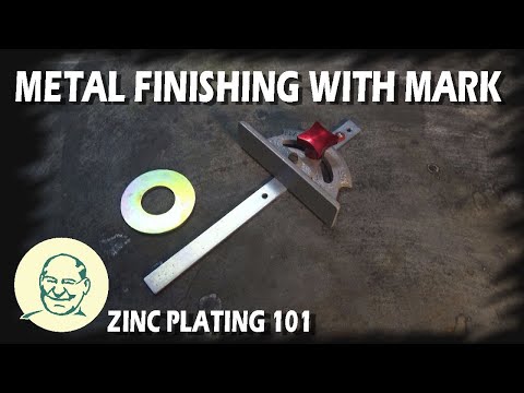 Metal Finishing With Mark - Zinc Plating 101