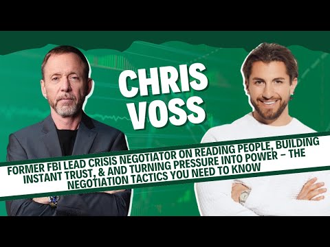 Chris Voss: Former FBI lead crisis and hostage negotiator on what YOU need to know!