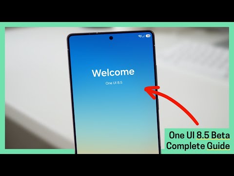 COMPLETE GUIDE to One UI 8.5