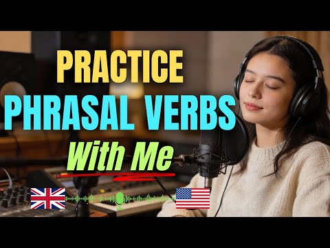 Practice Phrasal Verbs for Real-Life English Conversations | Speak Fluently Every Day