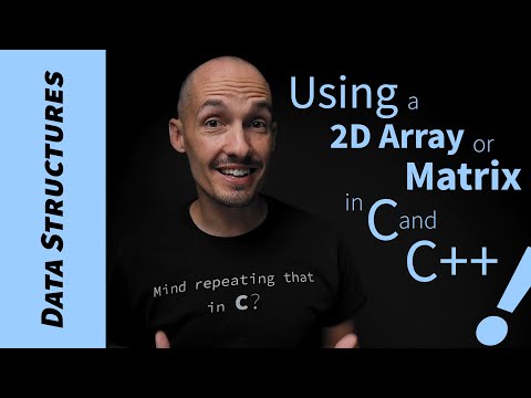 Working with a Matrix/2D Array in Your C and C++ programs.