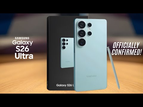 Samsung Galaxy S26 Ultra - FINALLY, IT'S OFFICIAL SURPRISE!