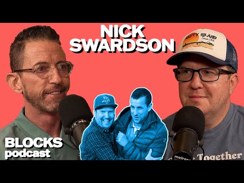 Nick Swardson | Blocks Podcast w/ Neal Brennan