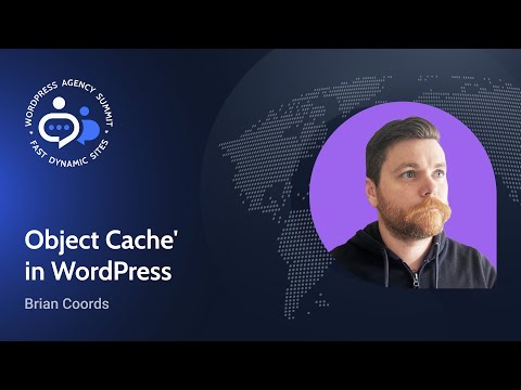 Speed Up Dynamic Data with WordPress Object Cache | #WPAgencySummit