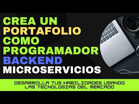 Crea un portafolio ganador como desarrollador backend de microservicios | #backend #microservicios