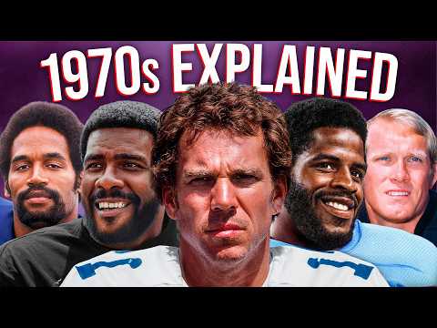 Every NFL Season of the 1970s Explained in 30 Minutes
