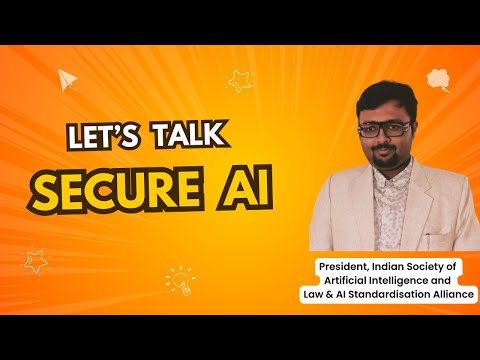 Let’s Talk Secure AI: Exploring Language Models, Safety, and Global Reforms with Abhivardhan