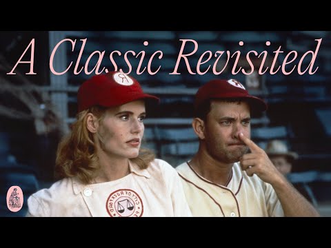 The Meaning of A League of Their Own