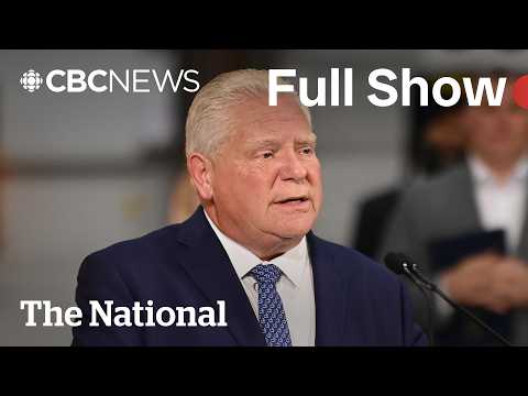 CBC News: The National | Ontario to pull ad that angered Trump