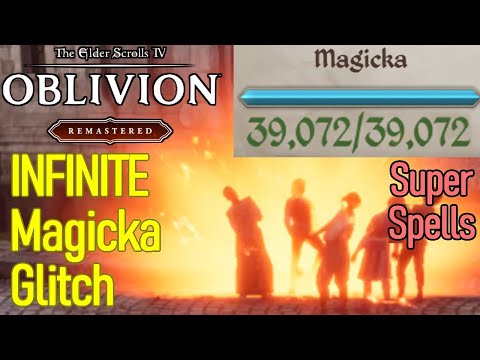 INFINITE MAGICKA GLITCH, Cast Super Spells You Could Only Dream of In Oblivion Remastered
