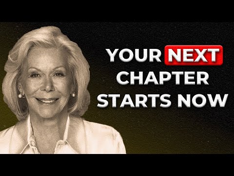The Universe Brought You Here to Begin Again | Louise Hay