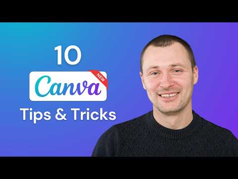 10 INSANELY USEFUL Canva Tips and Tricks (Canva Tutorial For Beginners)