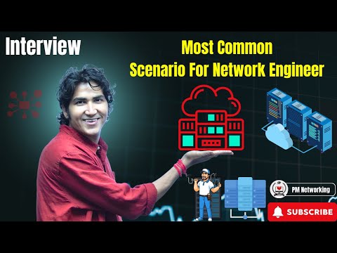 Most Common Scenario For Network Engineer Interview
