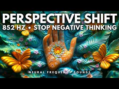 852 Hz Intuition Awakening 🧠 8 Hour Healing Music to Silence Overthinking & Unlock Clarity