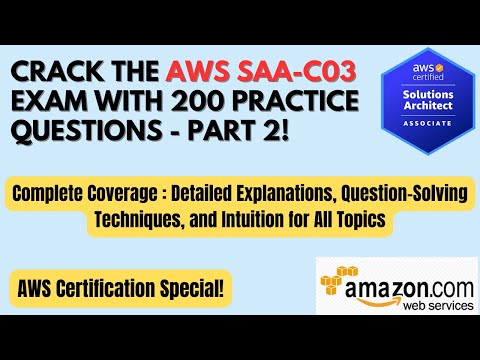 AWS SAA-C03 Exam: 200 Practice Questions - Part 2 | Detailed Explanations |#awscertification #tricks