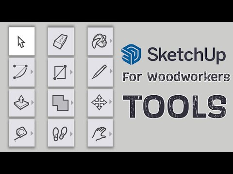 How To Use SketchUp Tools 2021 | Woodworkers