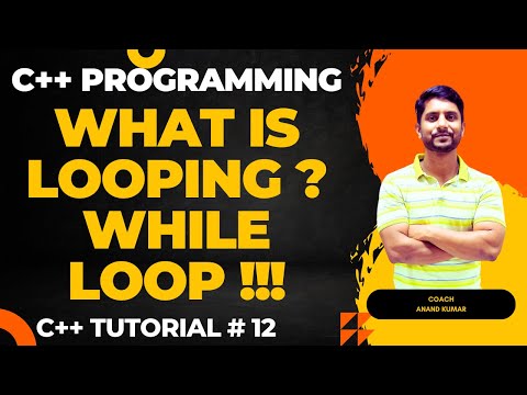 Introduction to Loop | While Loop in C++ | In Hindi