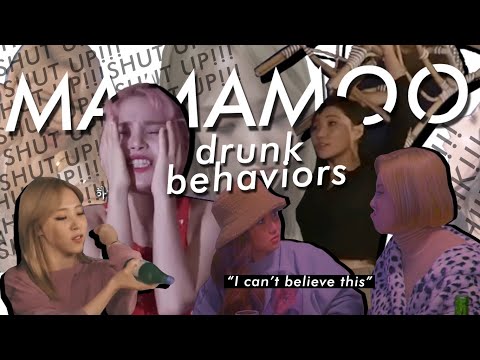 MAMAMOO questionable behaviors when drunk