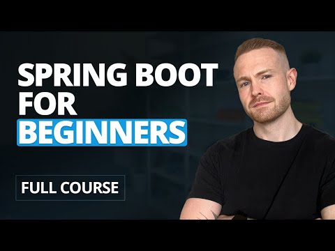 The ULTIMATE Guide to Spring Boot: Spring Boot for Beginners